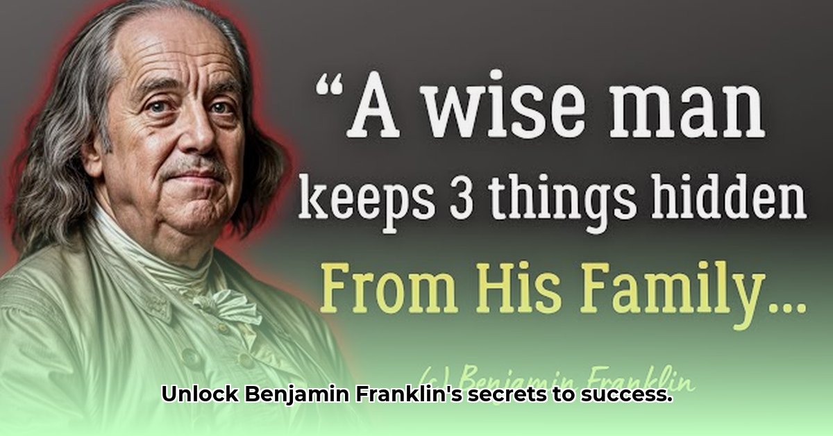 benjamin-franklin-s-enduring-wisdom